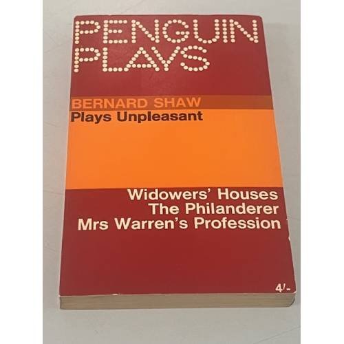 Обложка книги «Plays Unpleasant. Widowers' Houses. The Philanderer. Mrs. Warren's Profession» — Bernard Shaw