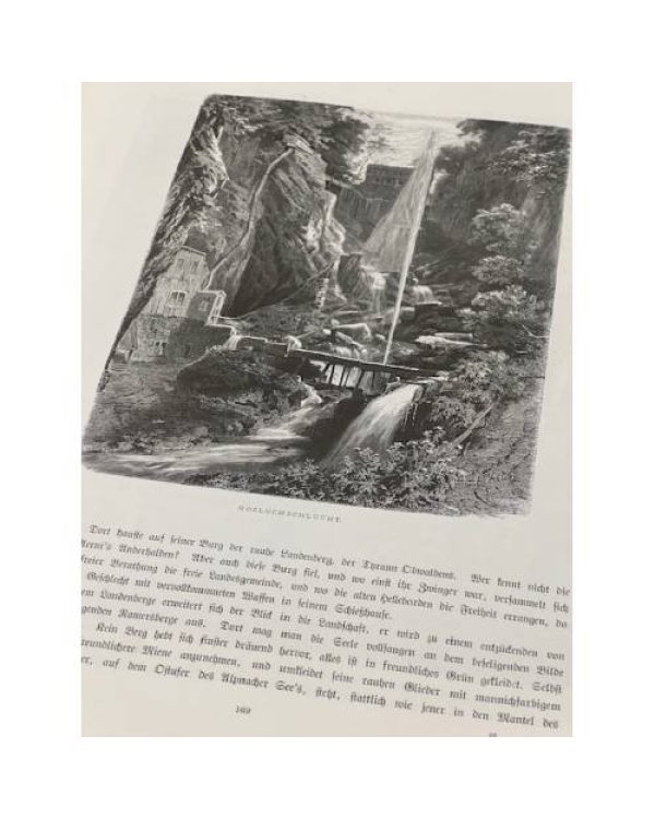 Дополнительное изображение книги «Das Schweizerland. Eine Sommerfahrt durch Gebirg und Thal. In Schilderungen. Mit Bildern von: G. Bauernfeind, A.»