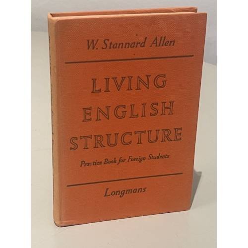Обложка книги «Living English Structure» — William Stannard Allen