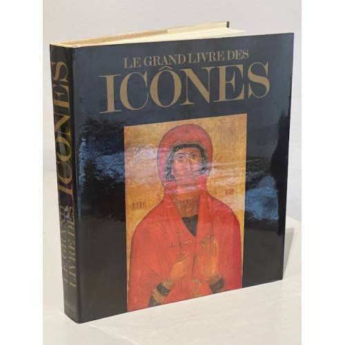 Обложка книги «Le grand livre des Icones» — Weitzmann K., Chatzidakis M., Radojcic S.