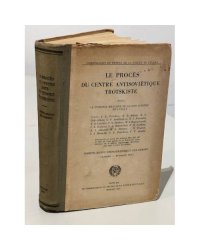 Процесс антисоветского троцкистского центра (23-30 января 1937 года). Судебный отчет по делу антисоветского троцкистского центра. На французском языке