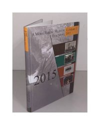 A Móra Ferenc Múzeum évkönyve 2015 (Új folyam 2.)