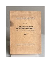 K. P. K. – Lietuvių tautiniai valstybinių atgimimas (Vilniaus „Varpo“ leidinys Nr. 3, 1928 m., Vilnius