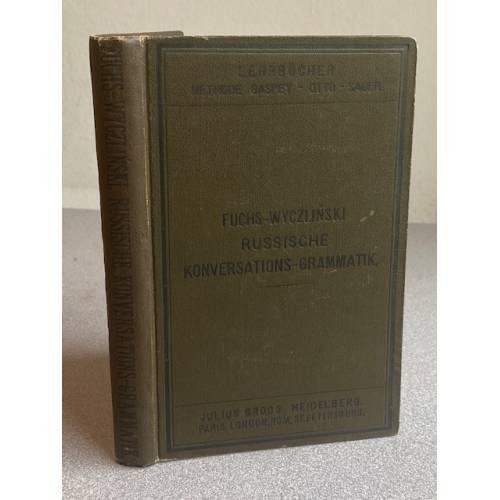 Russische Konversations-Grammatik (Lehrbuch der Methode Gaspey–Otto–Sauer)