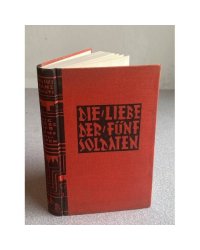 Die Liebe der fünf Soldaten