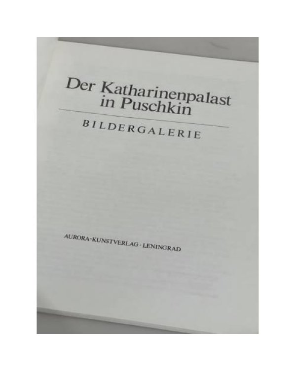 Der Katharinenpalast in Puschkin: Bidergalerie