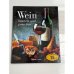 Wein kennen und genießen