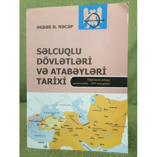 Səlcuqlu dövlətləri və atabəyləri tarixi