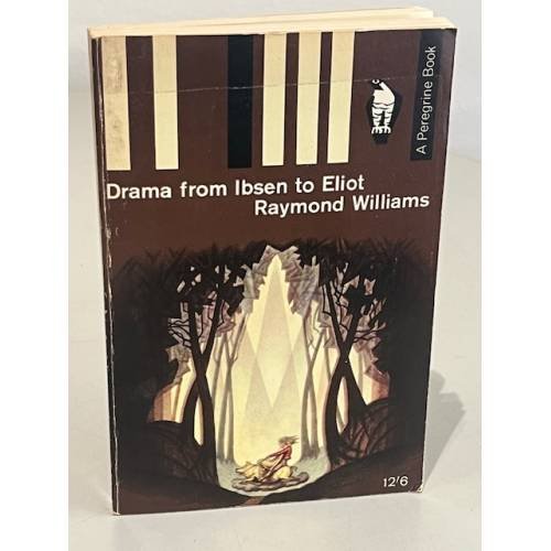 Обложка книги «Drama From Ibsen to Eliot» — Raymond Williams