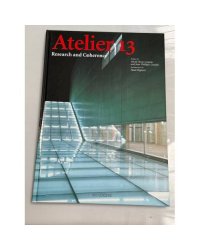 Atelier 13: Research and Coherence