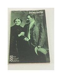 Friedrich Nietzsche in Selbstzeugnissen und Bilddokumenten