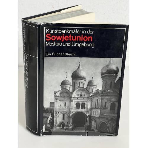 Kunstdenkmäler in der Sowjetunion Moskau und Umgebung
