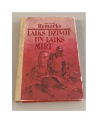 Laiks dzīvot un laiks mirt 