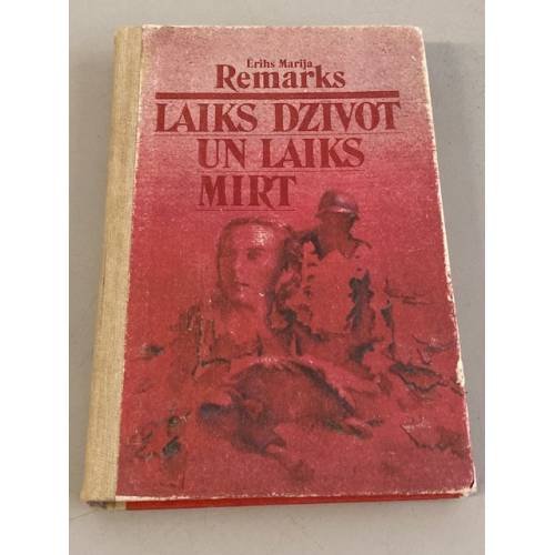Laiks dzīvot un laiks mirt 