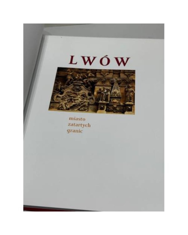 . Lwów. Miasto zatartych granic  Станислав Славомир Ницея. Львов. Город затертых границ
