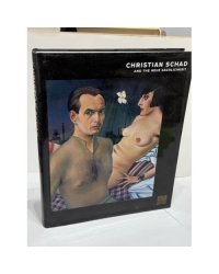 Christian Schad and the Neue Sachlichkeit