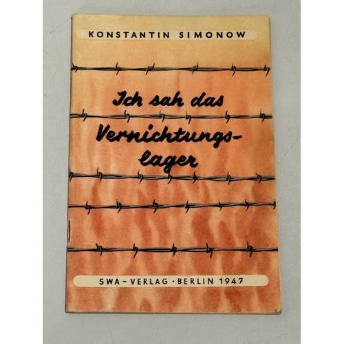  Ich sah das Vernichtungslager. (1947)