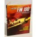 Истребитель Focke-Wulf FW 190. История, конструкция, боевое применение