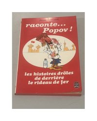 Raconte... Popov ! Les histoires drôles de derrière le rideau de fer