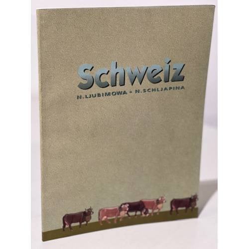 Schweiz. Швейцария. Путешествие во времени