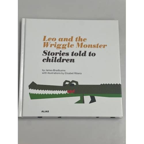 Leo and the Wriggle Monster: Stories Told to Children