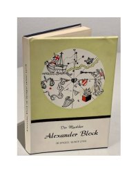 Der Mystiker Alexander Block. Im Spiegel seiner Lyrik