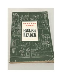 English Reader: Seventh Form. Книга для чтения к учебнику английского языка для 7 класса средней школы