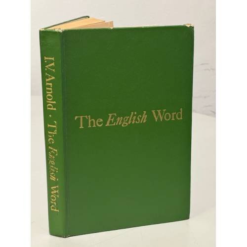Обложка книги «Лексикология современного английского языка. The English Word» — Арнольд И.В.