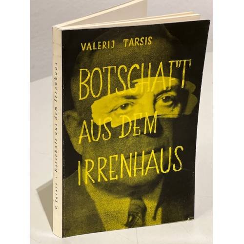 Botschaft aus dem Irrenhaus