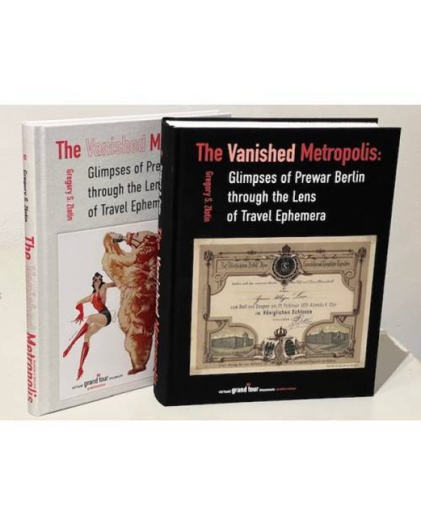 Дополнительное изображение книги «The Vanished Metropolis: Glimpses of Prewar Berlin through the Lens  of Travel Ephemera»