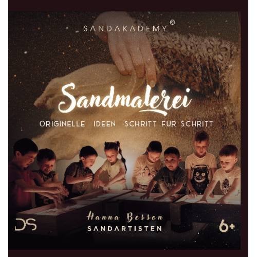 Sandmalerei. Originelle Ideen Schritt für Schritt
