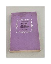 Speak Good English. 2nd Year