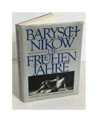 Baryschnikow, die frühen Jahre