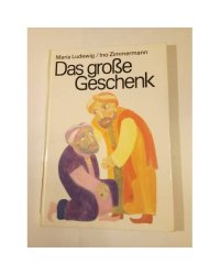 Das grosse Geschenk