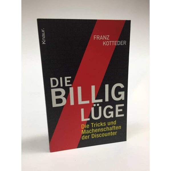 Обложка книги «Die Billig-Lüge» — Franz Kotteder, ISBN 9783426779255