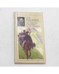 The Cossacks and, A prisoner in the Caucasus