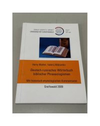 Deutsch-russisches Wörterbuch biblischer Phraseologismen. Mit historisch-etymologischen Kommentaren