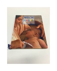 Milch die Babys brauchen