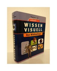 Wissen visuell. Das Bildlexikon