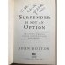 Дополнительное изображение книги «Surrender Is Not an Option: Defending America at the United Nations (Englisch) c автографом автора»