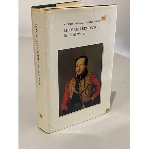Обложка книги «Мikhail Lermontov. Selected works» — Mikhail Yurievich Lermontov (Михаил Юрьевич Лермонтов)