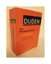 Duden. Das Fremdwörterbuch