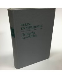 kleine Enzyklopädie Deutsche Geschichte bis 1945