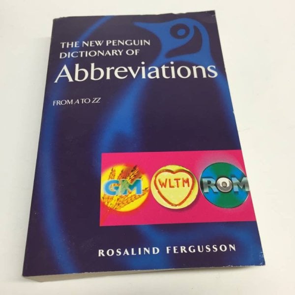 The New Penguin Dictionary of Abbreviations : From A to Zum