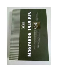 Magyarok 1945-ben