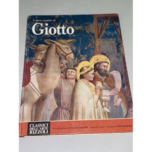 Обложка книги «L'opera completa di Giotto. Classici dell'arte Rizzoli, 3» — Vigorelli, Giancarlo