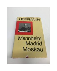 Mannheim Madrid Moskau