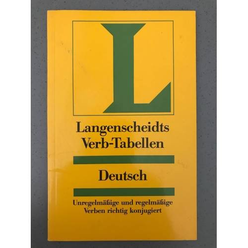 Langenscheidts Verb-Tabellen: Deutsch: Unregelmassige und regelmassige Verben richtig konjugiert 