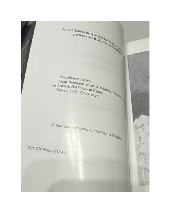 Дополнительное изображение книги «Artsvi Bakhchinyan. Sarah Bernhardt et les Arméniens — Арцви Бахчинян. Сара Бернар и армяне»