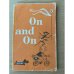 Вперед и вперед / On and on